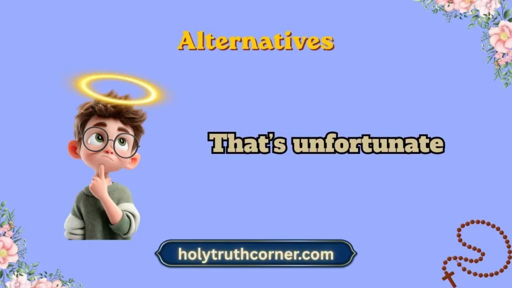 alternatives