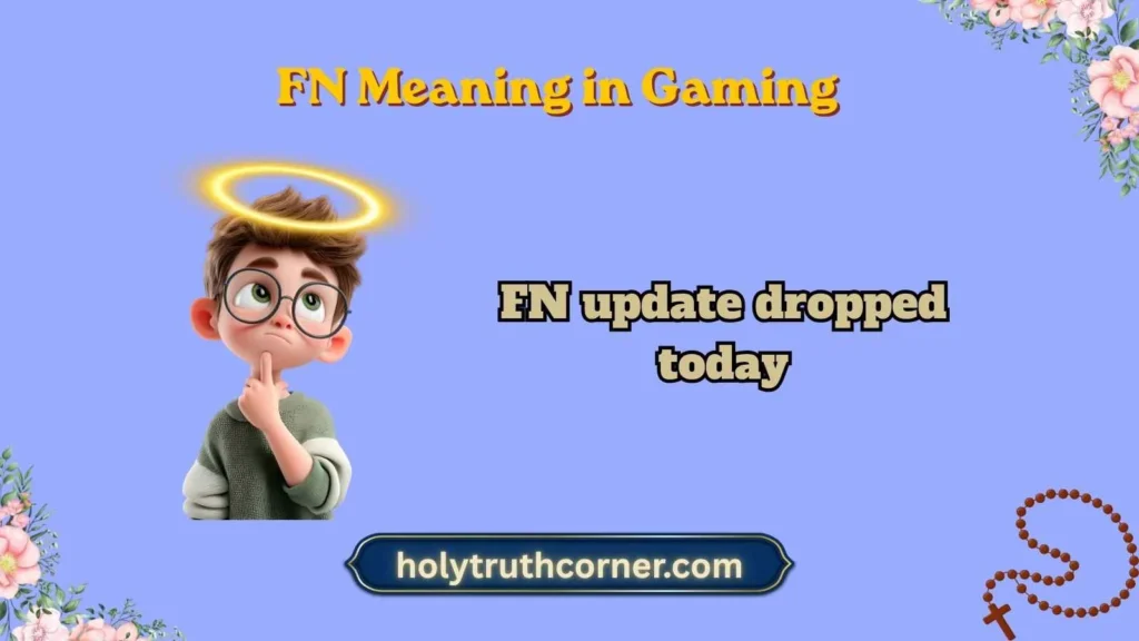 FN Meaning in Gaming