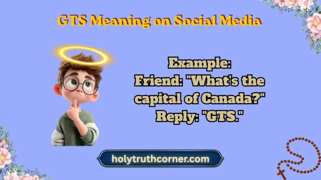 GTS Meaning on Social Media