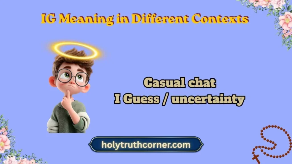 IG Meaning in Different Contexts