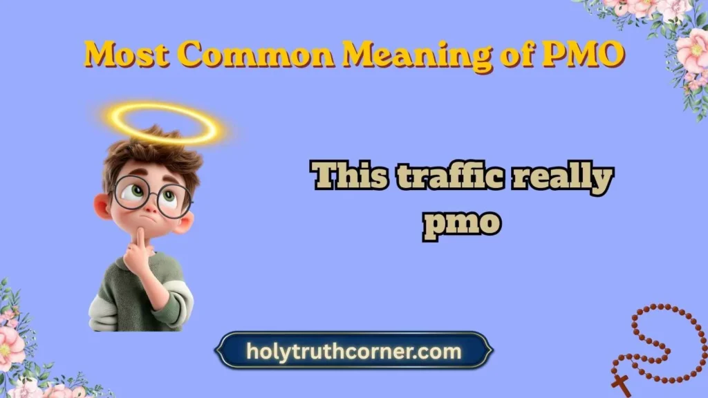 Most Common Meaning of PMO