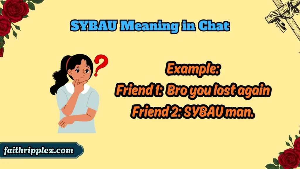 SYBAU Meaning in Chat
