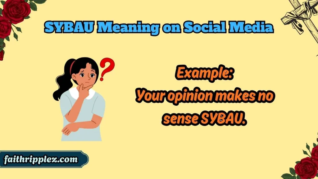 SYBAU Meaning on Social Media