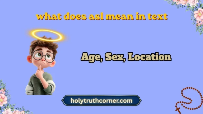 what does asl mean in text