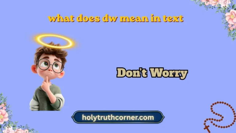 what does dw mean in text