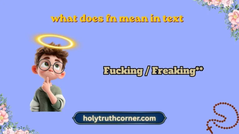 what does fn mean in text
