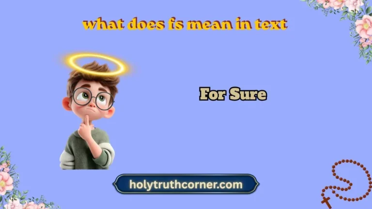 what does fs mean in text
