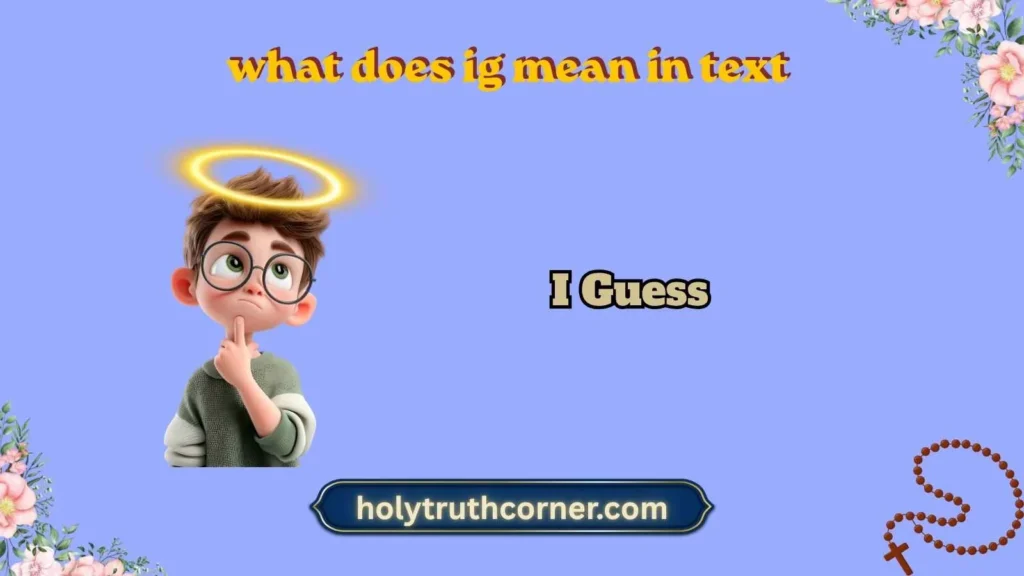 what does ig mean in text