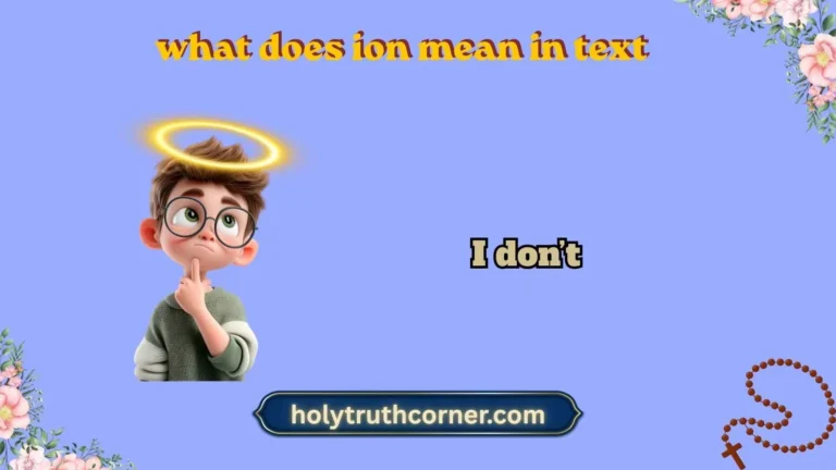 what does ion mean in text