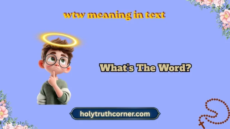 wtw meaning in text