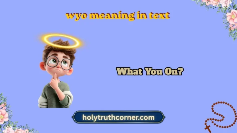 wyo meaning in text
