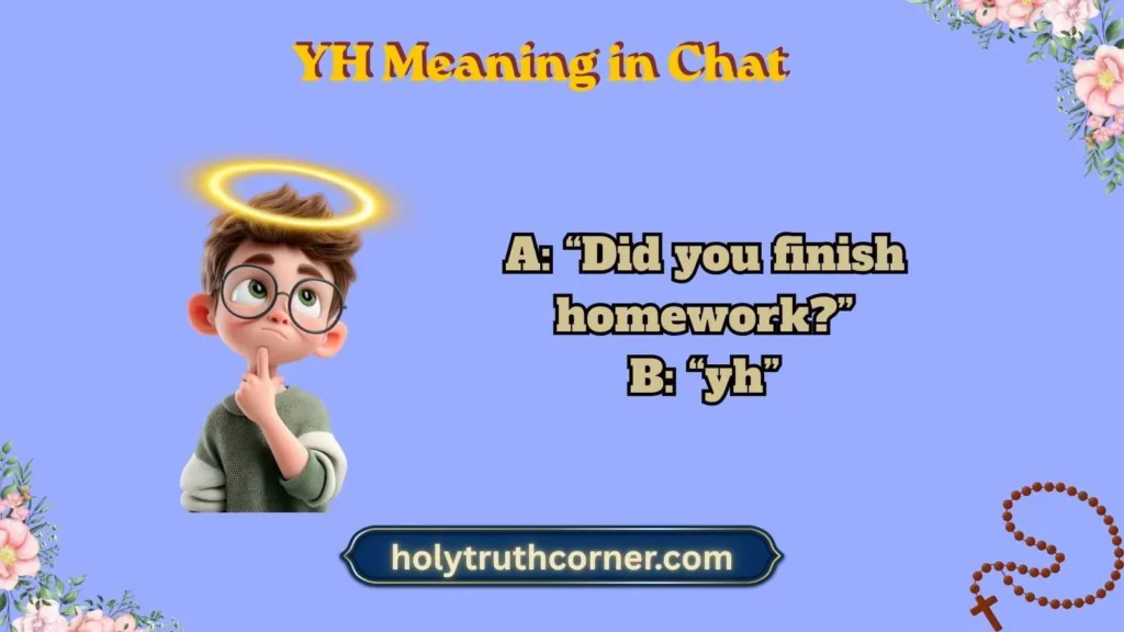 YH Meaning in Chat