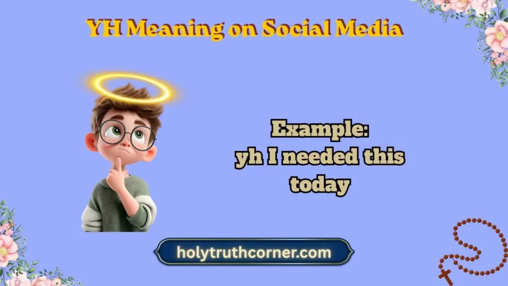 YH Meaning on Social Media